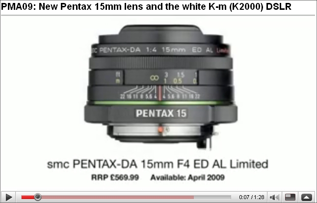 PMA 2009: New Pentax 15mm lens and the white K-m (K2000) DSLR