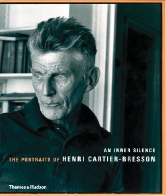 An Inner Silence: The Portraits of Henri Cartier-Bresson